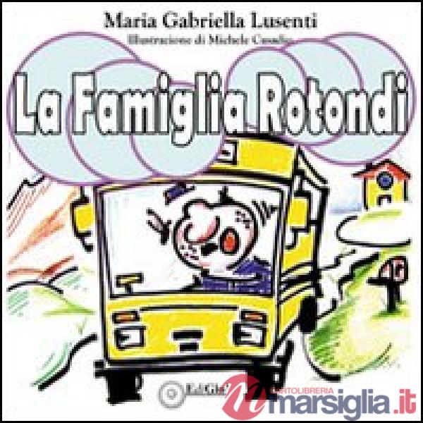 Famiglia Rotondi (La)