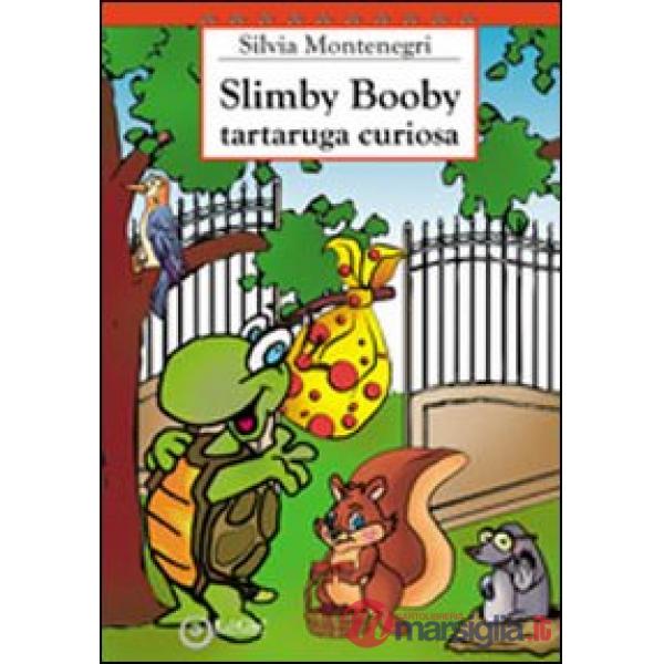 Slimby Boody tartaruga curiosa