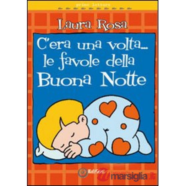 C'era una volta... le favole della buona notte