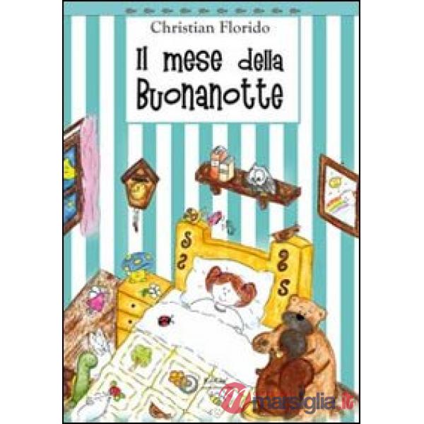 Mese della buona notte (Il)
