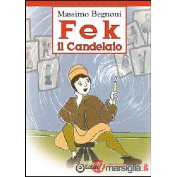 Fek il candelaio