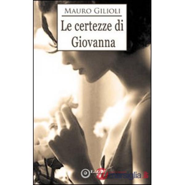 Certezze di Giovanna (Le)