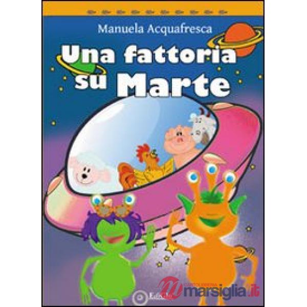 Fattoria su Marte (Una)