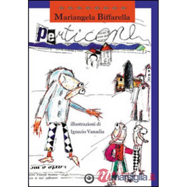Perticone. Ediz. illustrata