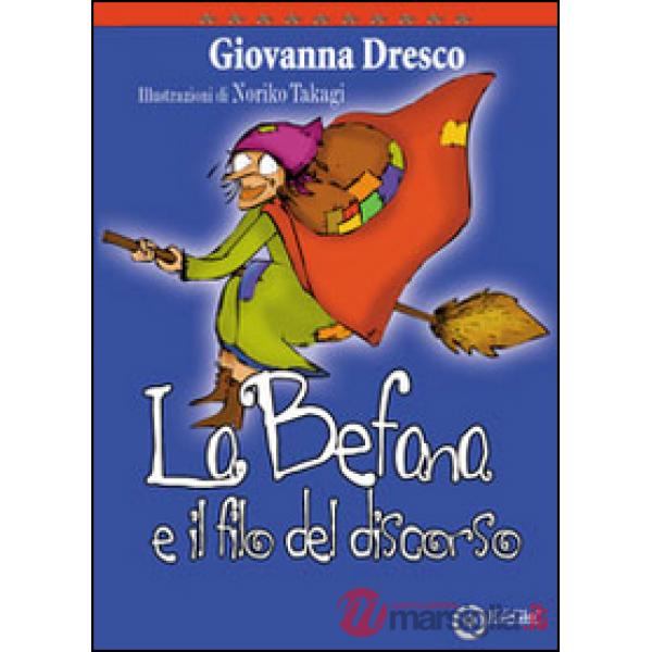 Befana e il filo del discorso (La)
