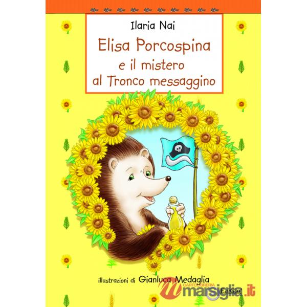Elisa Porcospina e il mistero al Tronco Messaggino