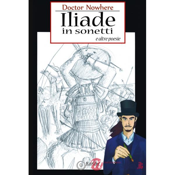 Iliade a sonetti e altre poesie