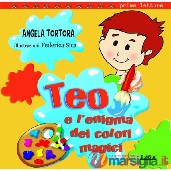 Teo e l'enigma dei colori magici