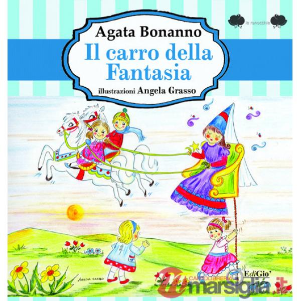 Carro della fantasia. Ediz. illustrata (Il)