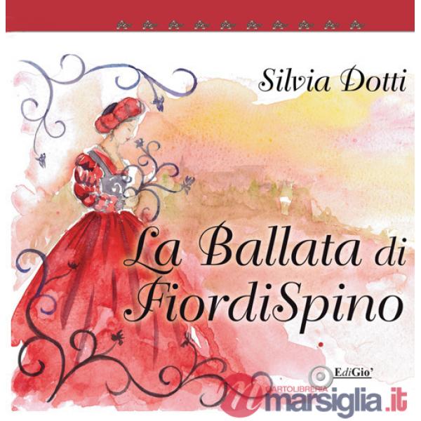 Ballata di FiordiSpino (La)