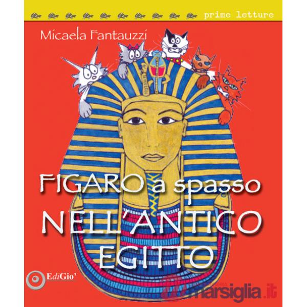 Figaro a spasso nell'Antico Egitto