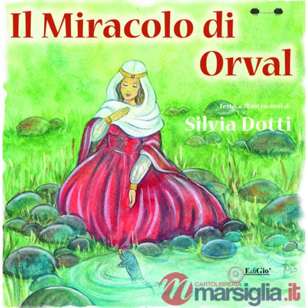 Miracolo di Orval (Il)