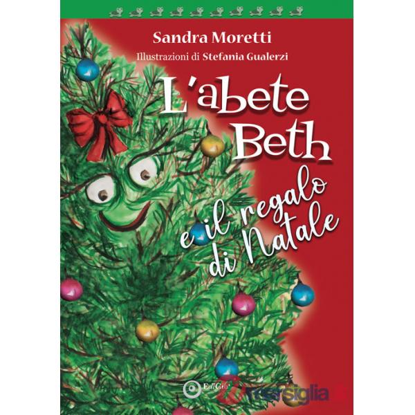 Abete Beth e il regalo di Natale (L')