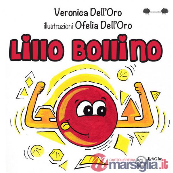 Lillo Bollino. Ediz. a colori