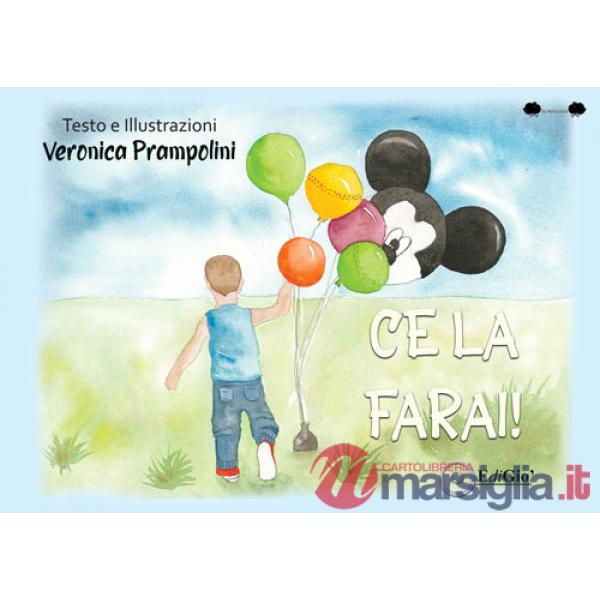 Ce la farai! Ediz. a colori