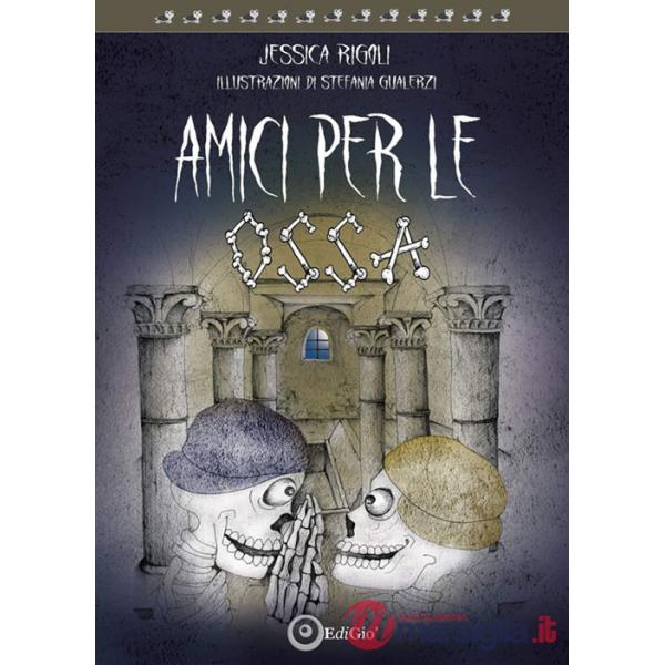 Amici per le ossa
