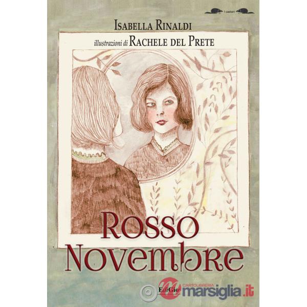 Rosso novembre. Ediz. illustrata