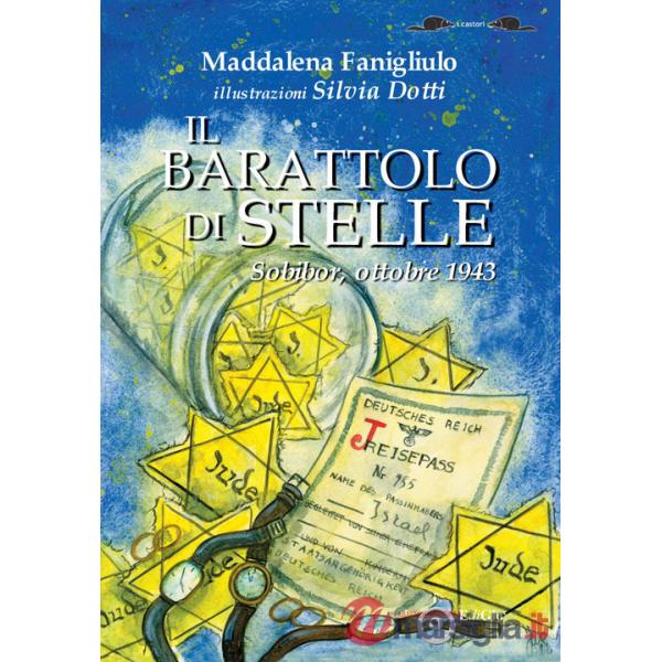 Barattolo di stelle. Sobibor, ottobre 1943 (Il)