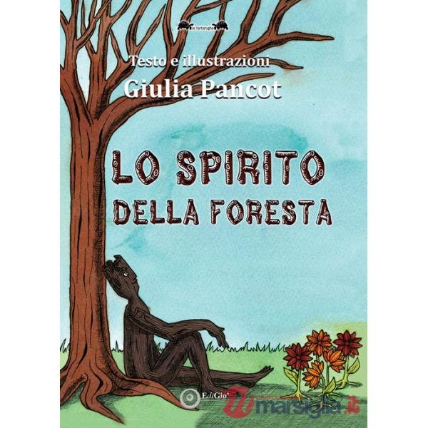 Spirito della foresta (Lo)