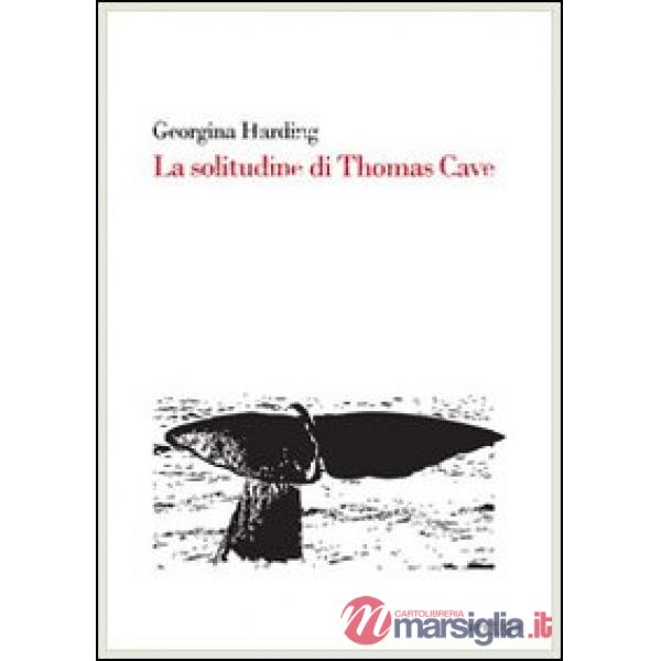 Solitudine di Thomas Cave (La)