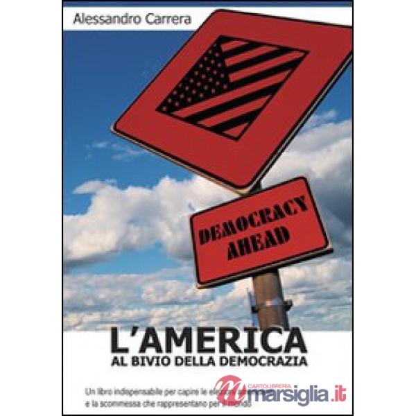 America al bivio della democrazia (L')