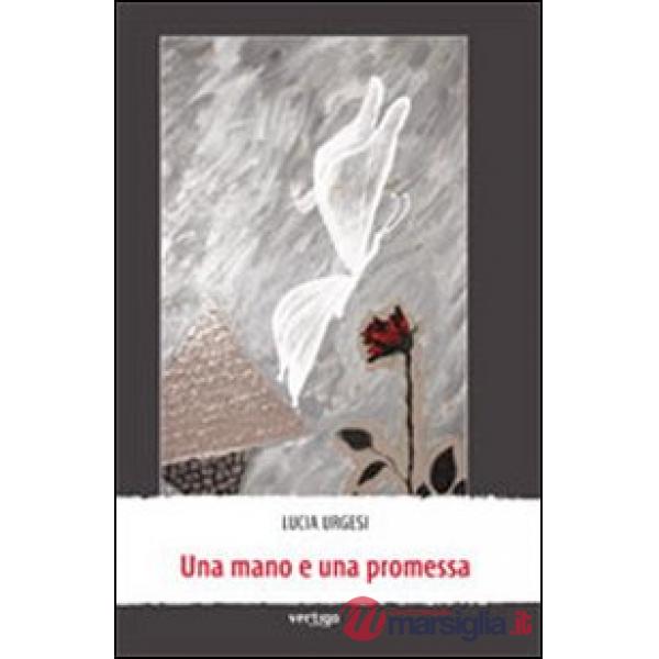 Mano e una promessa (Una)