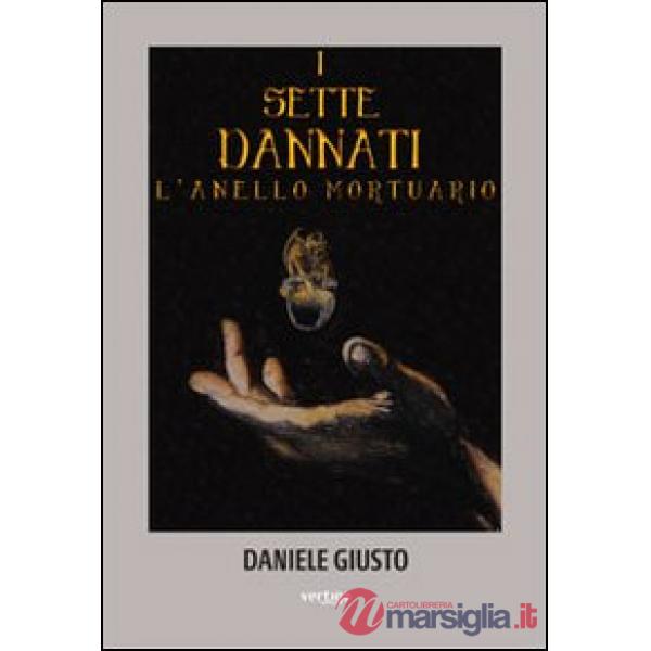 Sette dannati. L'anello mortuario (I)