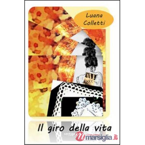 Giro della vita (Il)