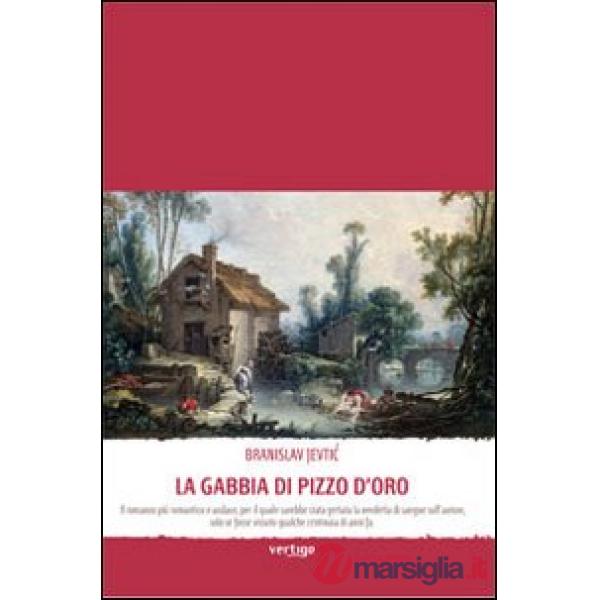 Gabbia di pizzo d'oro (La)