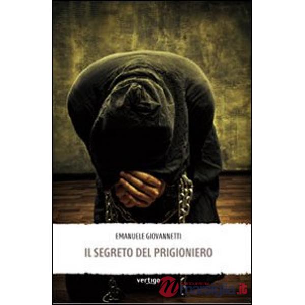 Segreto del prigioniero (Il)
