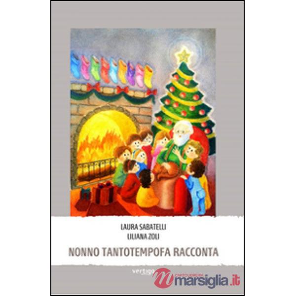 Nonno Tantotempofa racconta