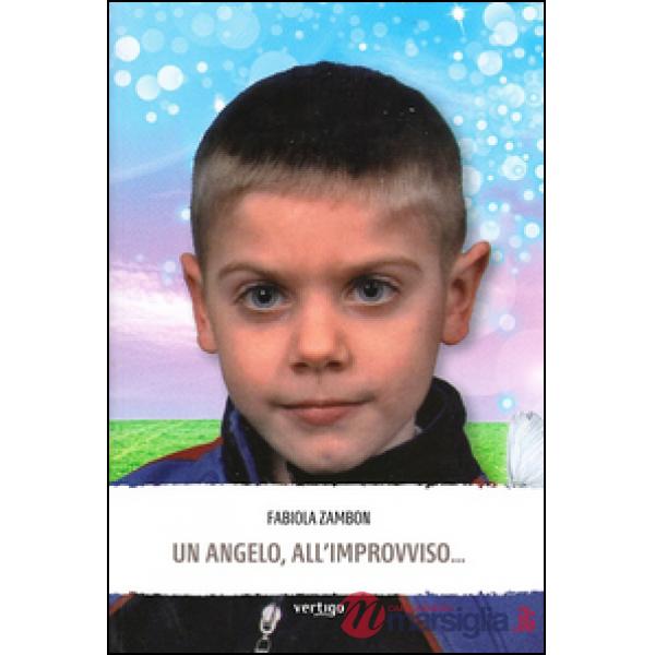Angelo, all'improvviso... (Un)