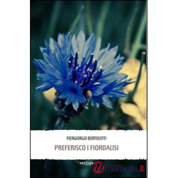 Preferisco i fiordalisi