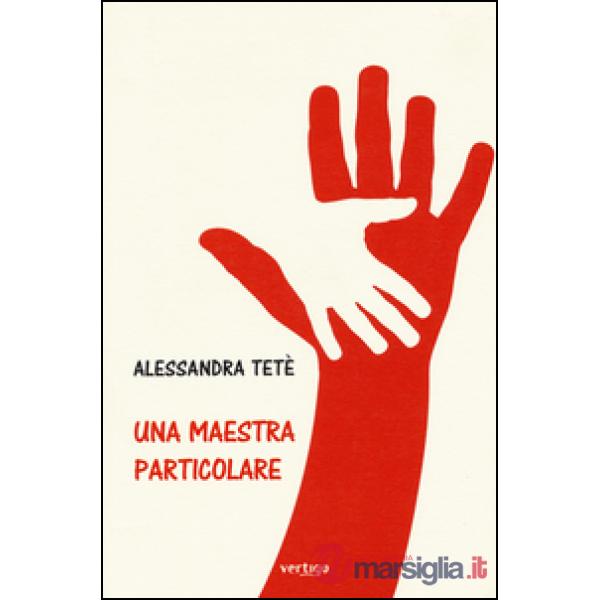 Maestra particolare (Una)