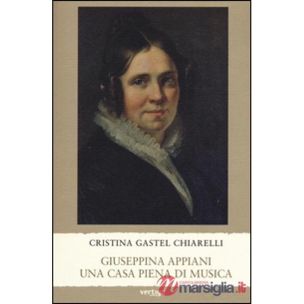 Giuseppina Appiani. Una casa piena di musica