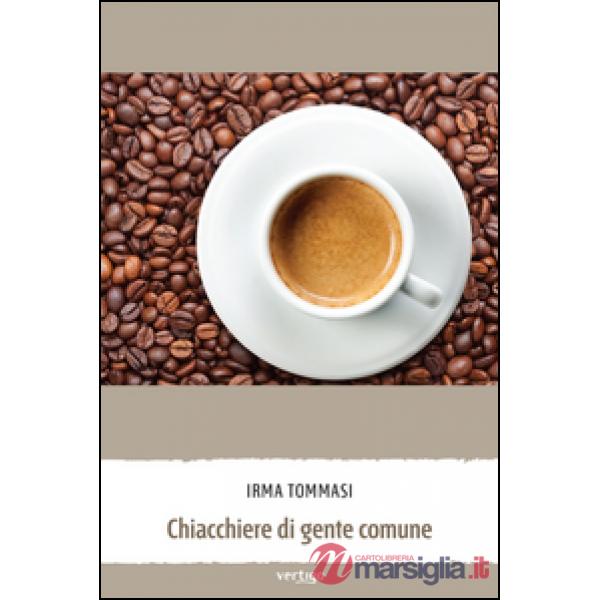 Chiacchiere di gente comune