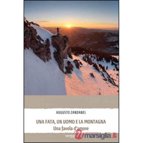 Fata, un uomo e la montagna (Una)