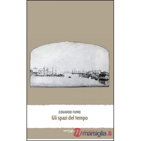Spazi del tempo (Gli)