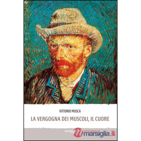 Vergogna dei muscoli, il cuore (La)