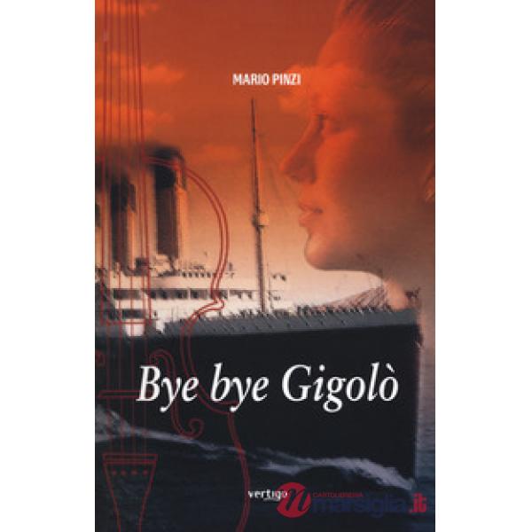 Bye bye gigolò