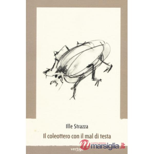 Coleottero con il mal di testa (Il)