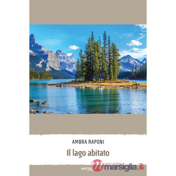 Lago abitato (Il)