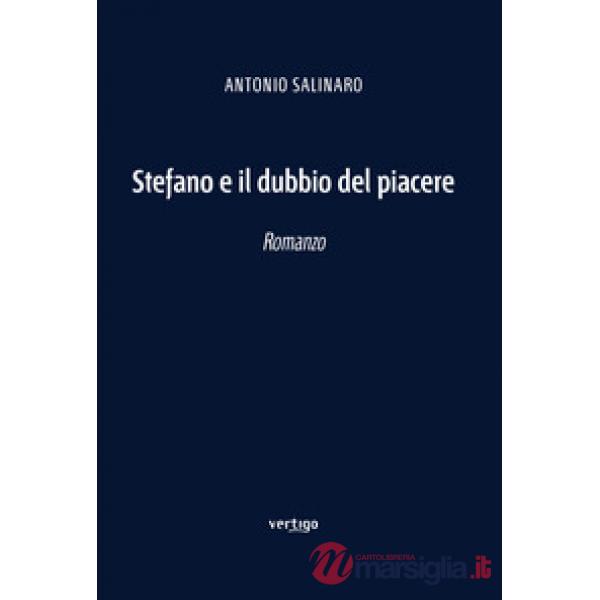 Stefano e il dubbio del piacere