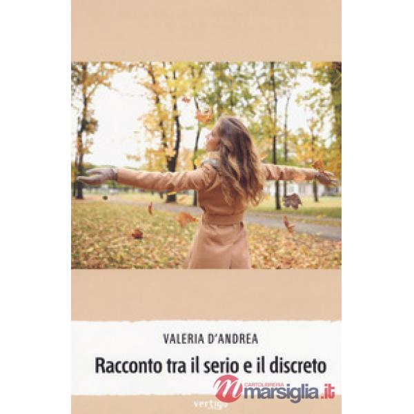 Racconto tra il serio e il discreto