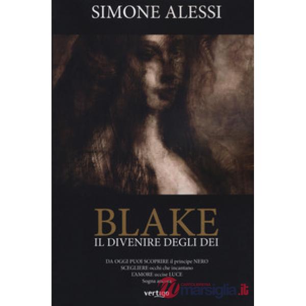 Divenire degli dei. Blake (Il)