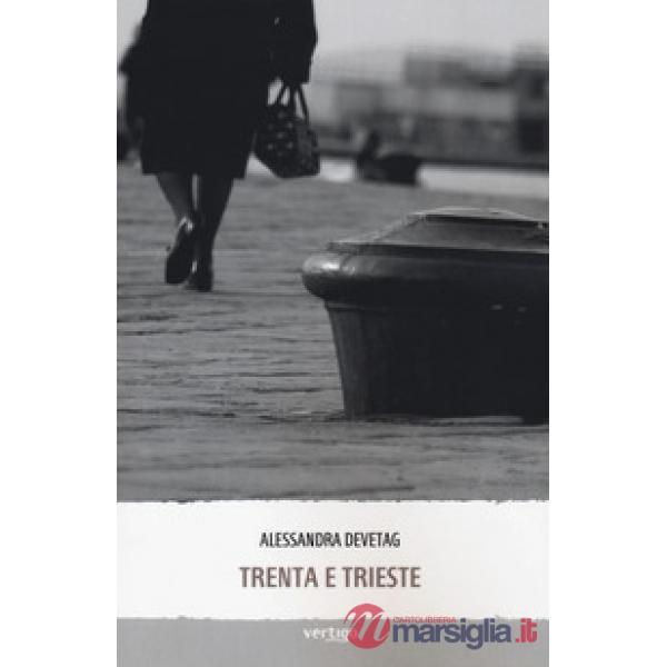 Trenta e Trieste