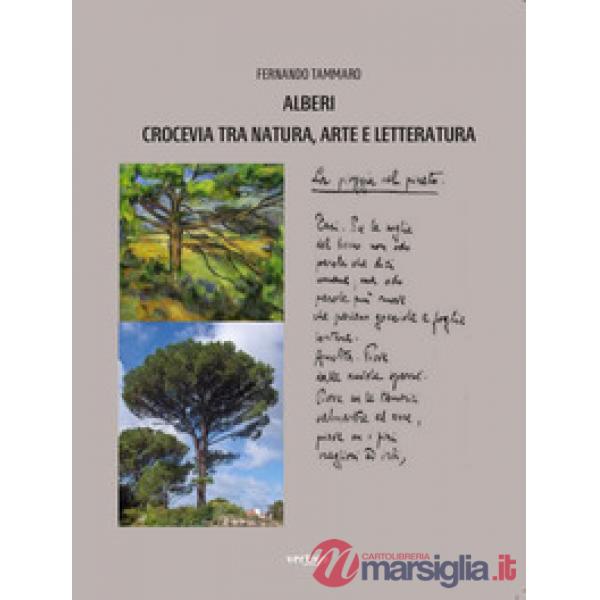 Alberi crocevia tra natura, arte e letteratura
