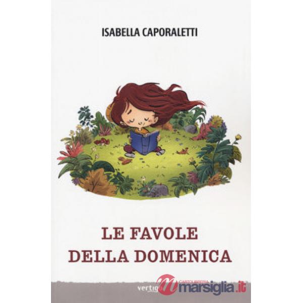 Favole della domenica (Le)