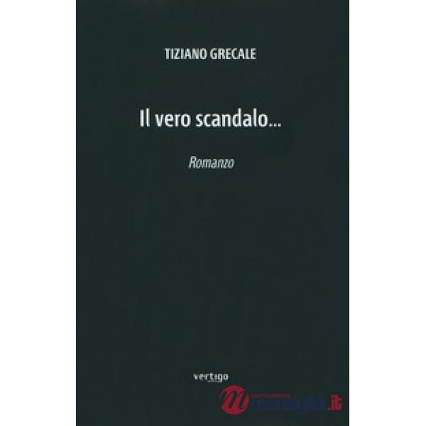 Vero scandalo... (Il)