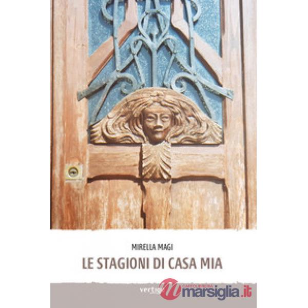 Stagioni di casa mia (Le)